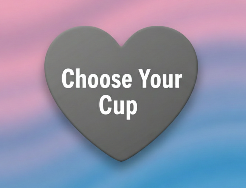 Choose Your Cup