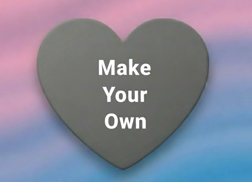 Make Your Own