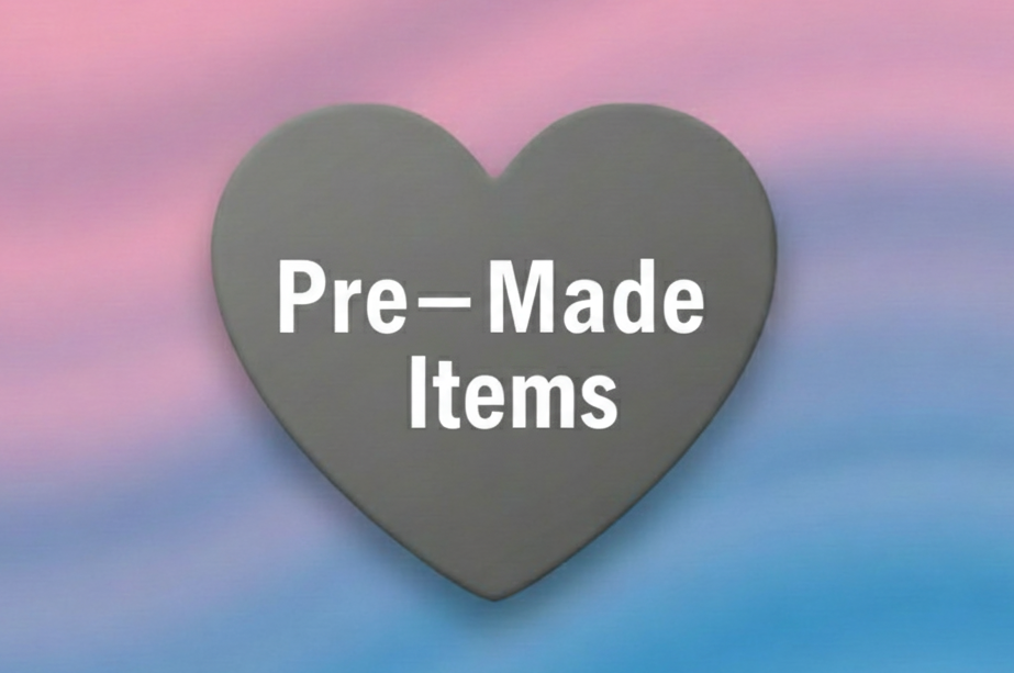 Pre-Made Items